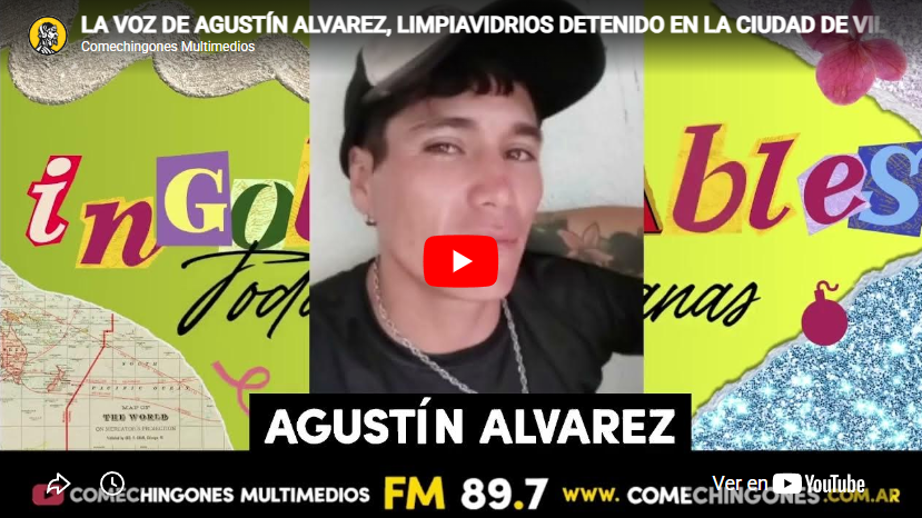 HABLA AGUSTÍN ALVAREZ, LIMPIAVIDRIOS DETENIDO EN VILLA DOLORES.